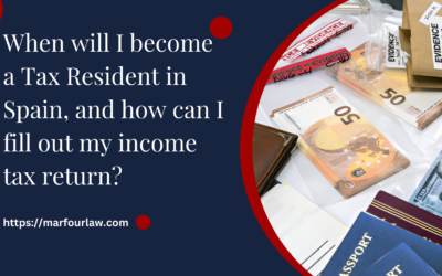 When will I become a Tax Resident in Spain, and how can I fill out my income tax return?