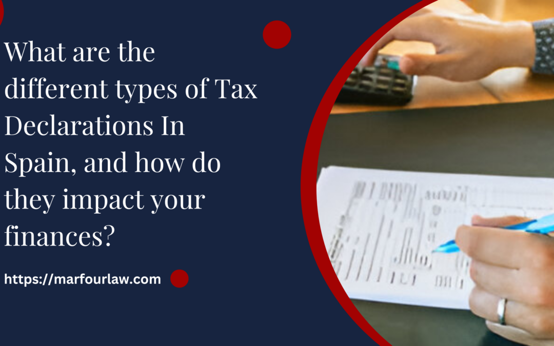 types of Tax Declarations In Spain