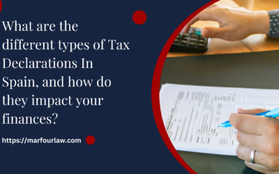 What are the different types of Tax Declarations In Spain, and how do they impact your finances?