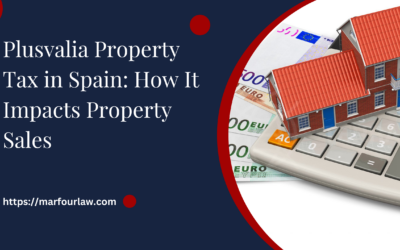 Plusvalia Property Tax in Spain: How It Impacts Property Sales