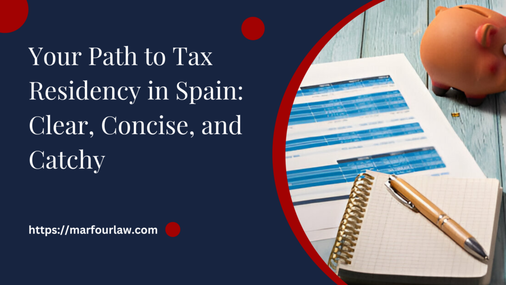 Tax Residency in Spain