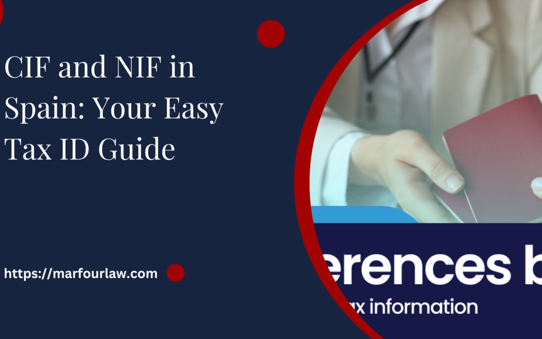 CIF and NIF in Spain: Your Easy Tax ID Guide