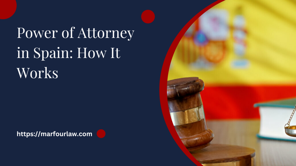 Power of Attorney in Spain