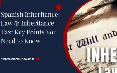 Spanish Inheritance Law & Inheritance Tax: Key Points You Need to Know