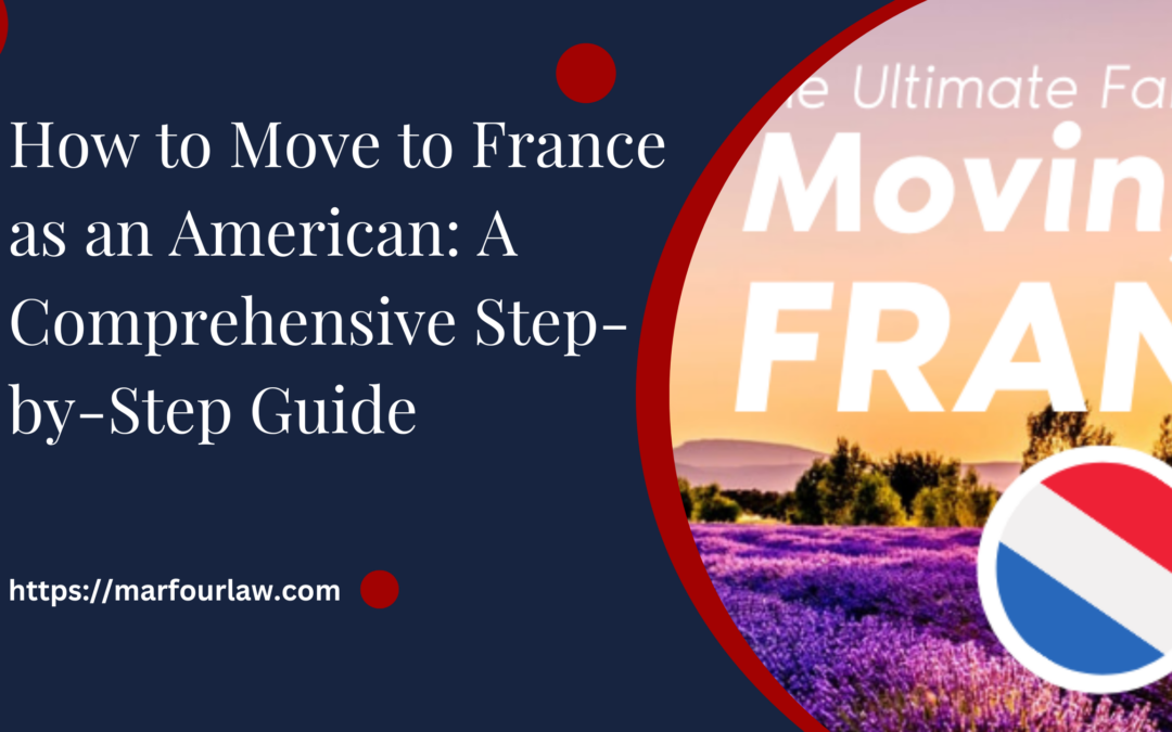 Move to France as an American