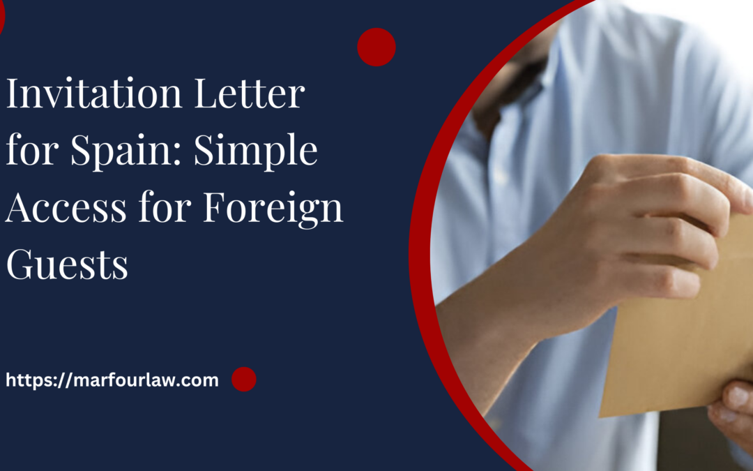 Invitation Letter for Spain: Simple Access for Foreign Guests