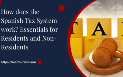 How does the Spanish Tax System work? Essentials for Residents and Non-Residents