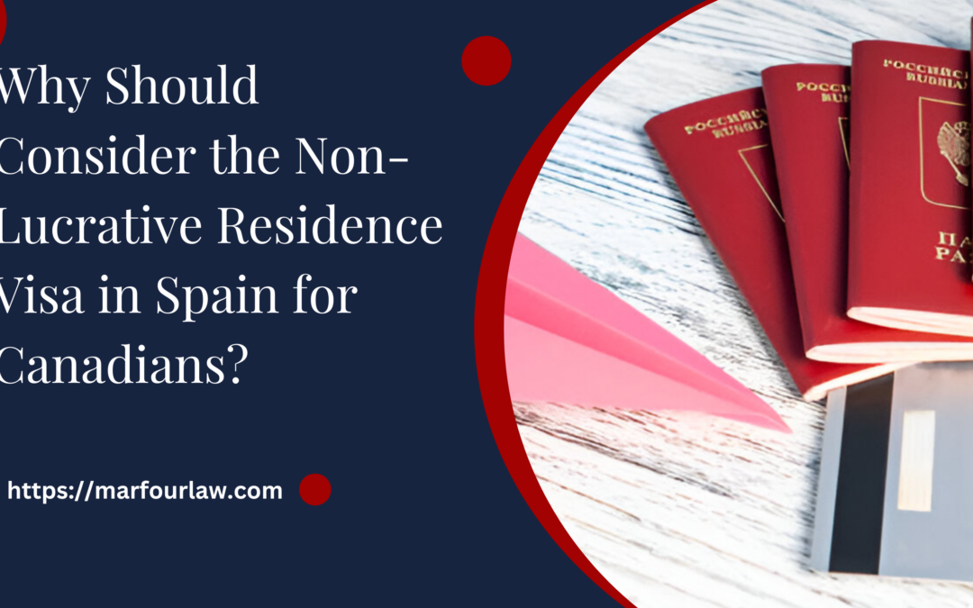 Non-Lucrative Residence Visa in Spain for Canadians