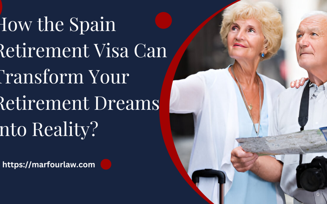 Spain Retirement Visa