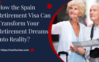 How the Spain Retirement Visa Can Transform Your Retirement Dreams into Reality?