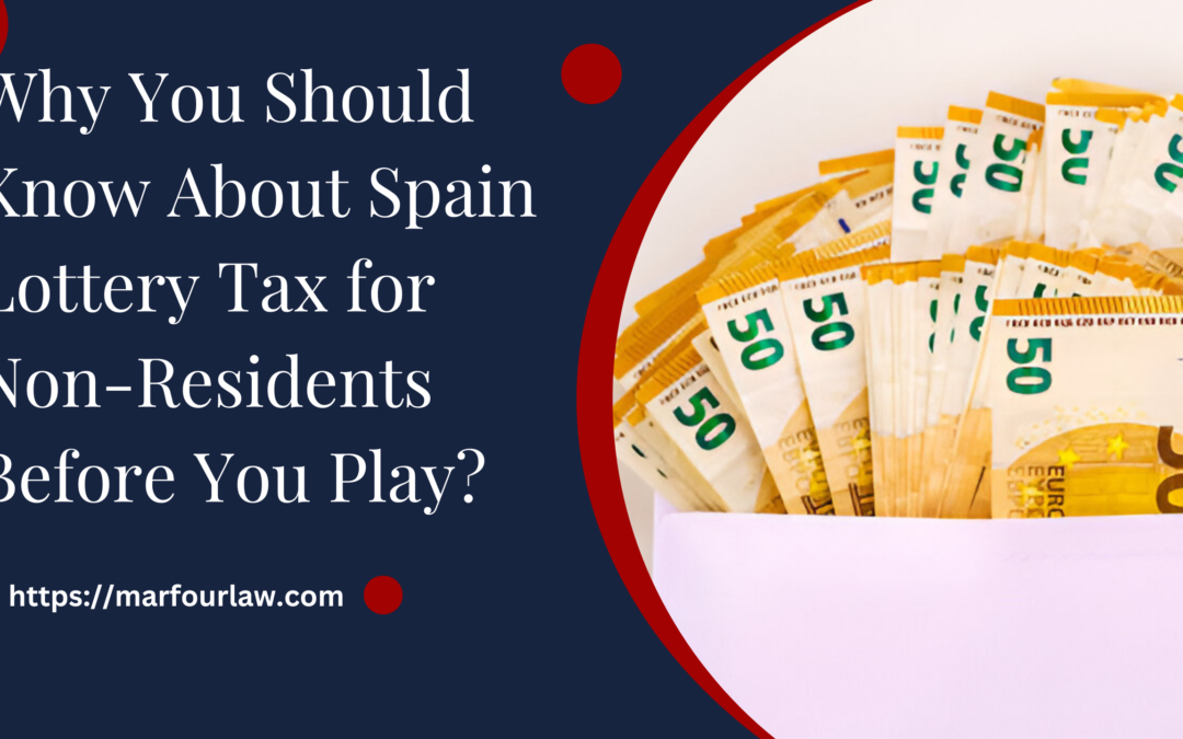 Spain Lottery Tax for Non-Residents